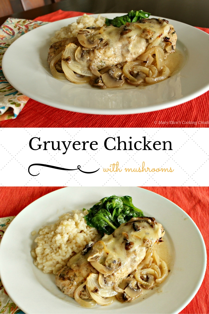 Mary Ellen's Cooking Creations Gruyere Chicken with Mushrooms