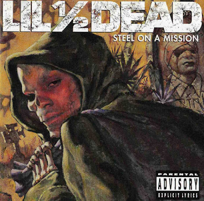 Lil 1/2 Dead - Steel On A Mission (1996)