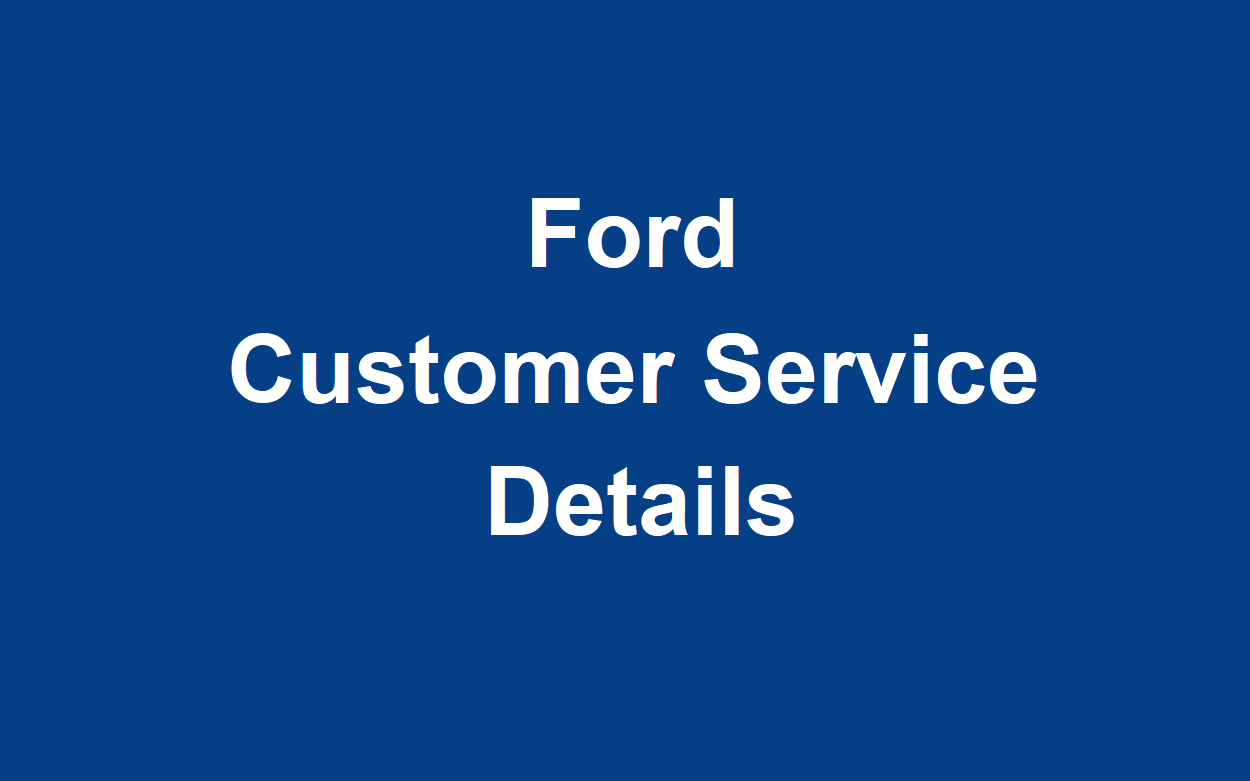 Ford   Customer Service  Number