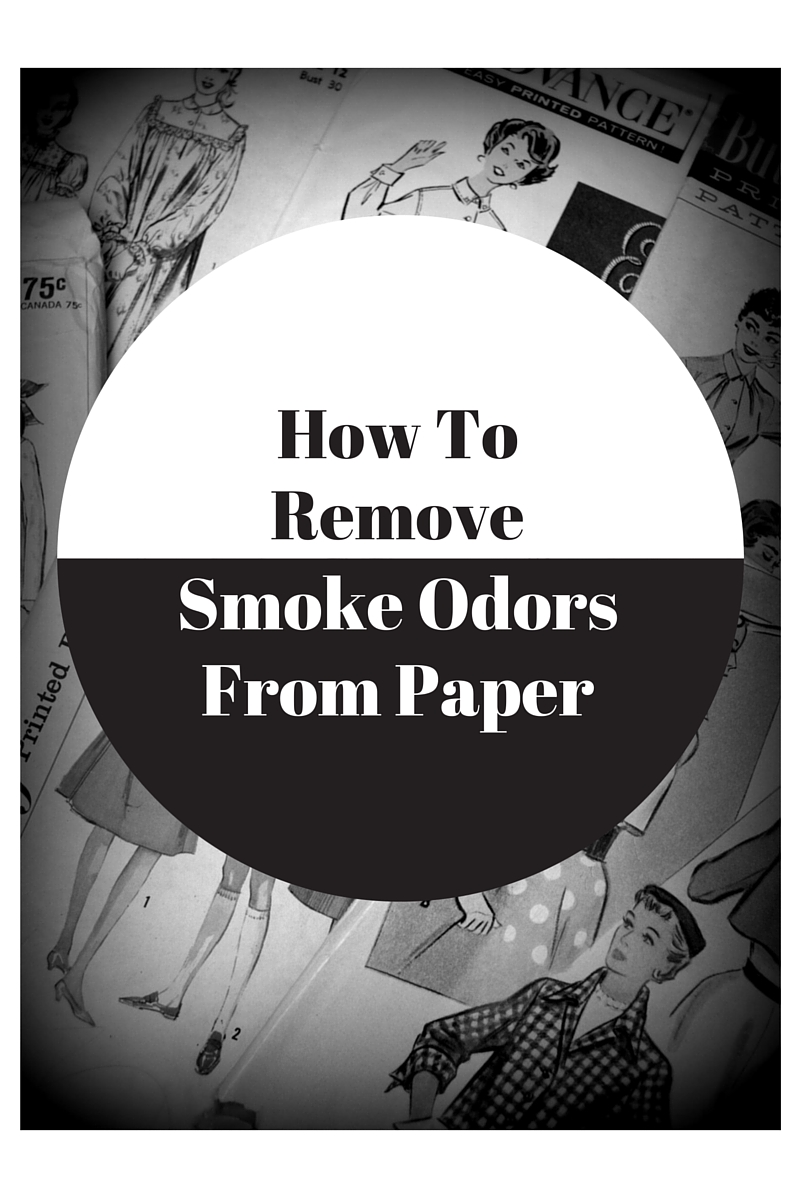 How To Tuesday How To Remove Smoke Odor from Paper