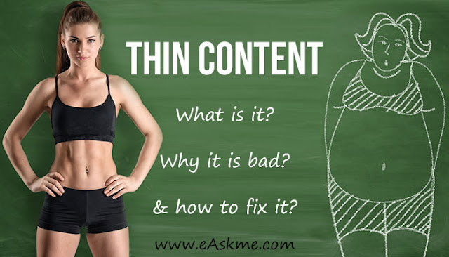 Thin Content: What is Thin Content? Why and how to fix it?: eAskme