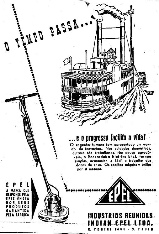 Propaganda da Enceradeira Epel - 1951 - eletrodoméstico indispensável nos lares.