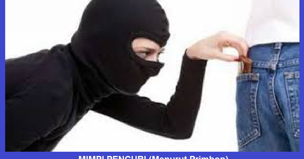 17+ Arti Mimpi Berbicara Dengan Pencuri