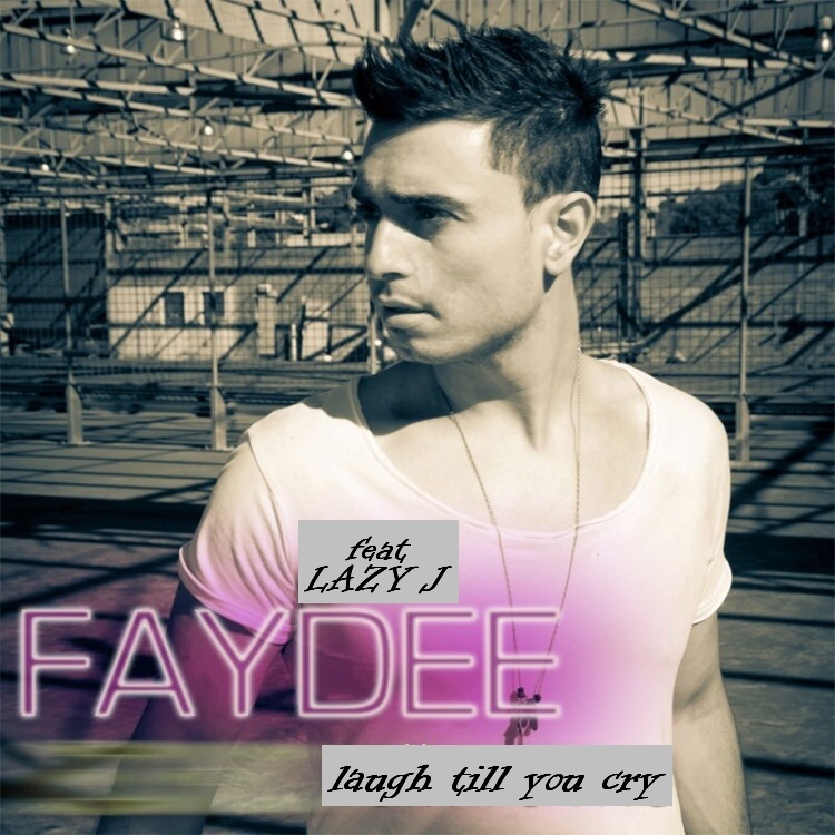 Faydee Ft Lazy J - Laugh Till You Cry (Endroo Remix 2013)