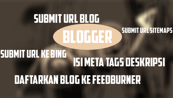 Tips SEO Dasar untuk Blog Baru di Blogger - Tips SEO Dasar Blogger: Optimalkan Blog Barumu
