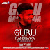 THE GURU RANDHAWA MASHUP 2019 - DJ PIYU