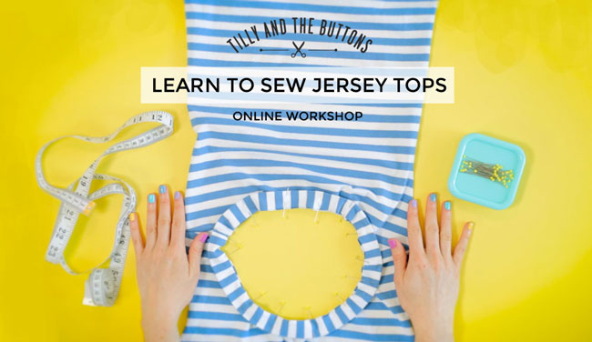 Learn to Sew Jersey Tops - online workshop