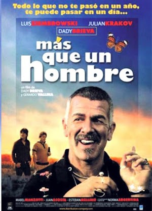 Mas Que Un Hombre - PELICULA - Argentina - 2007