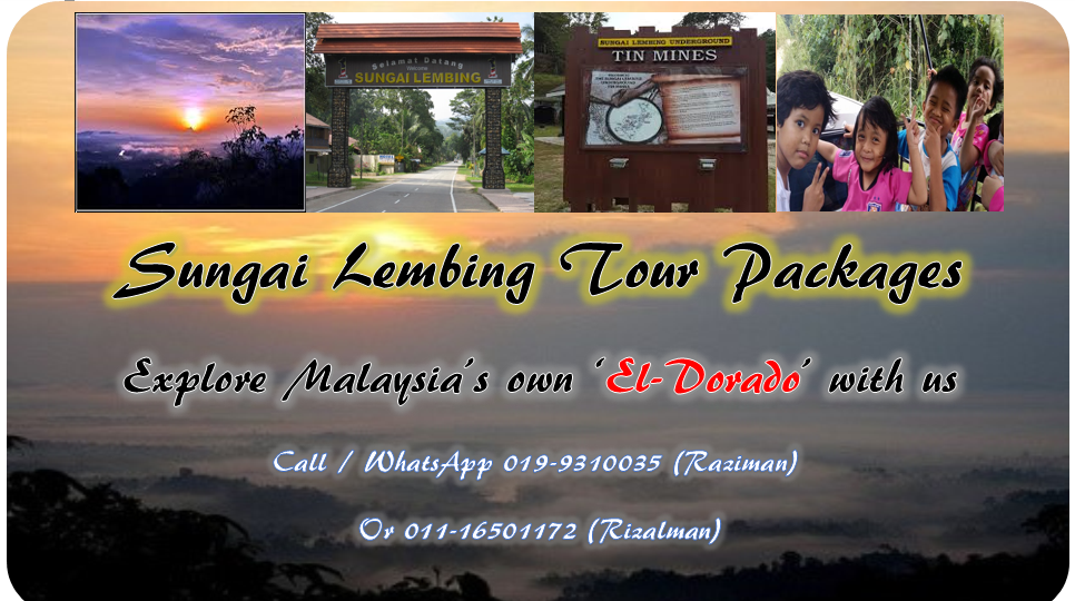 3 DAYS 2 NIGHTS HOLIDAY PACKAGE @SUNGAI LEMBING, EL-DORADO OF THE EAST