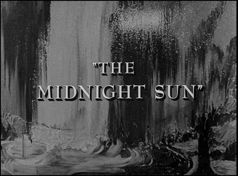 Ryan's Twilight Zone Reviews The Midnight Sun