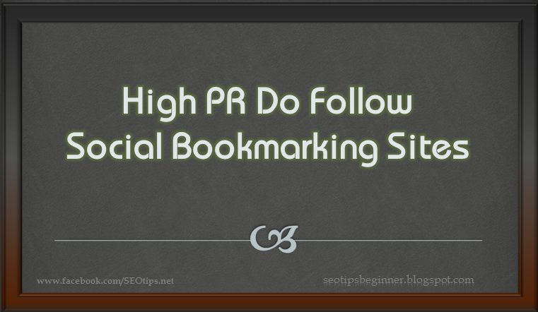 High Page Rank Do Follow Social Bookmarking Site List 2016
