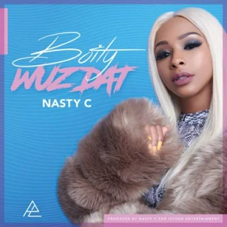 Boity  Feat. Nasty C  – Wuz Dat?