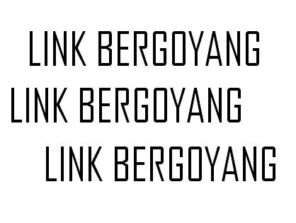 Cara Membuat Link Bergoyang Di Blog