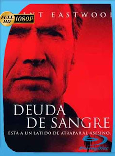 Deuda de Sangre [2002] HD [1080p] Latino [GoogleDrive]