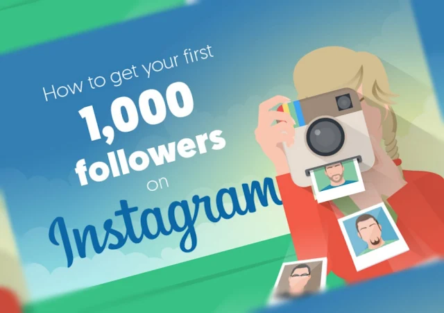How to Get More Followers on Instagram: A Guide to Earning Your First 1,000 Followers - infographic