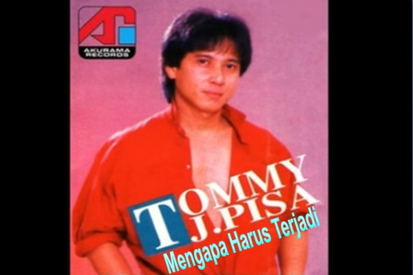Download Lagu Tommy J Pisa Mengapa Harus Terjadi Mp3 Gratis Dion Musik