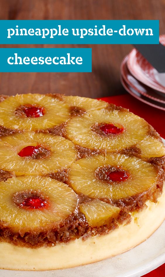 Pineapple UpsideDown Cheesecake Family Fresh Meals