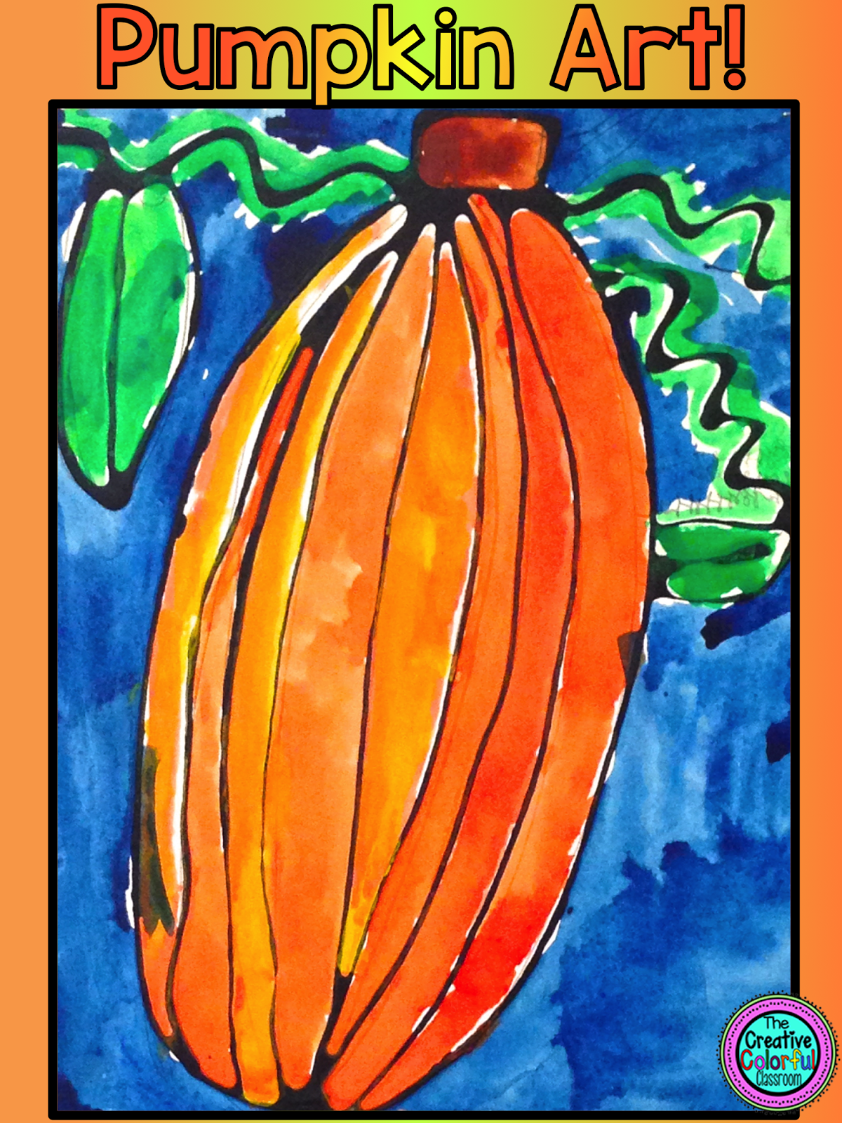 The Creative Colorful Classroom: Art