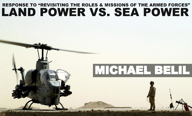 THE PAPER | Response to “Revisiting the Roles & Missions of the Armed Forces" : Land Power vs Sea Power