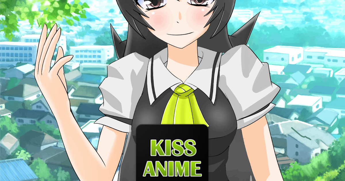Watch free kissanime