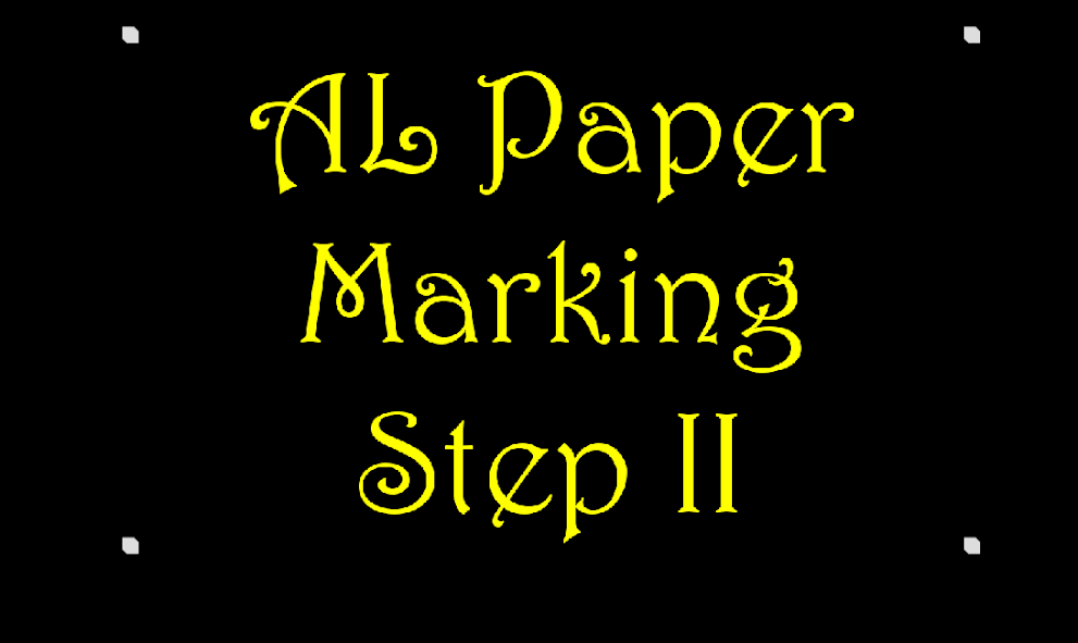 AL Paper Marking Step II