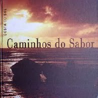 Caminhos do Sabor - Costa do Sol