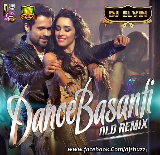 DANCE BASANTI (QLD REMIX ) – DJ ELVIN