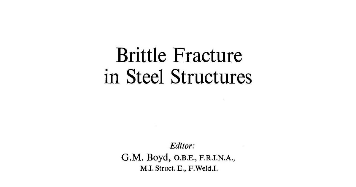 Brittle Fracture in Steel Structures