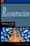 "Reconstruction, Pieces of Life Volume 1"