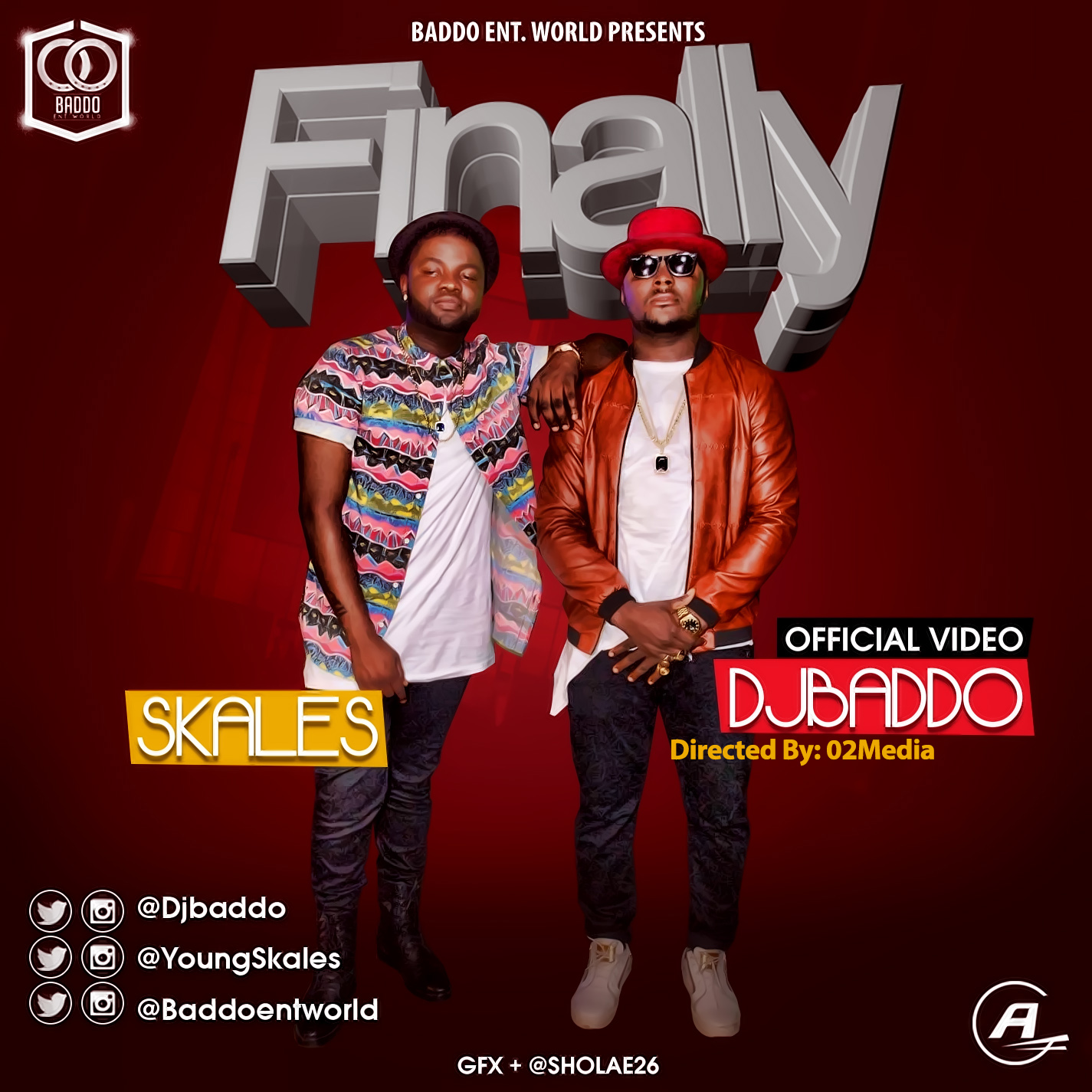 OFFICIAL VIDEO DJ Baddo Finally Ft. Skales Niger Delta Entertainment