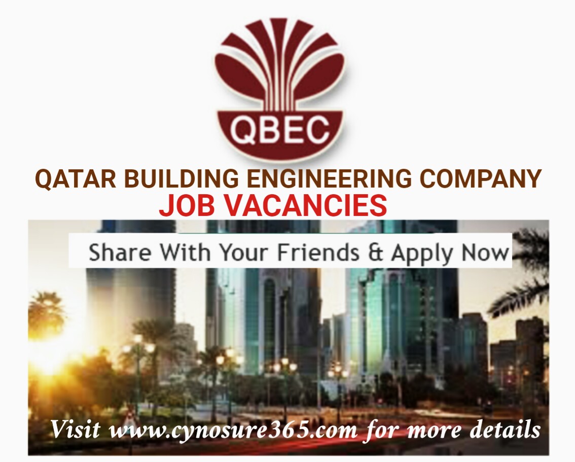 QATAR BUILDING ENGINEERING COMPANY JOB VACANCIES CYNOSURE365