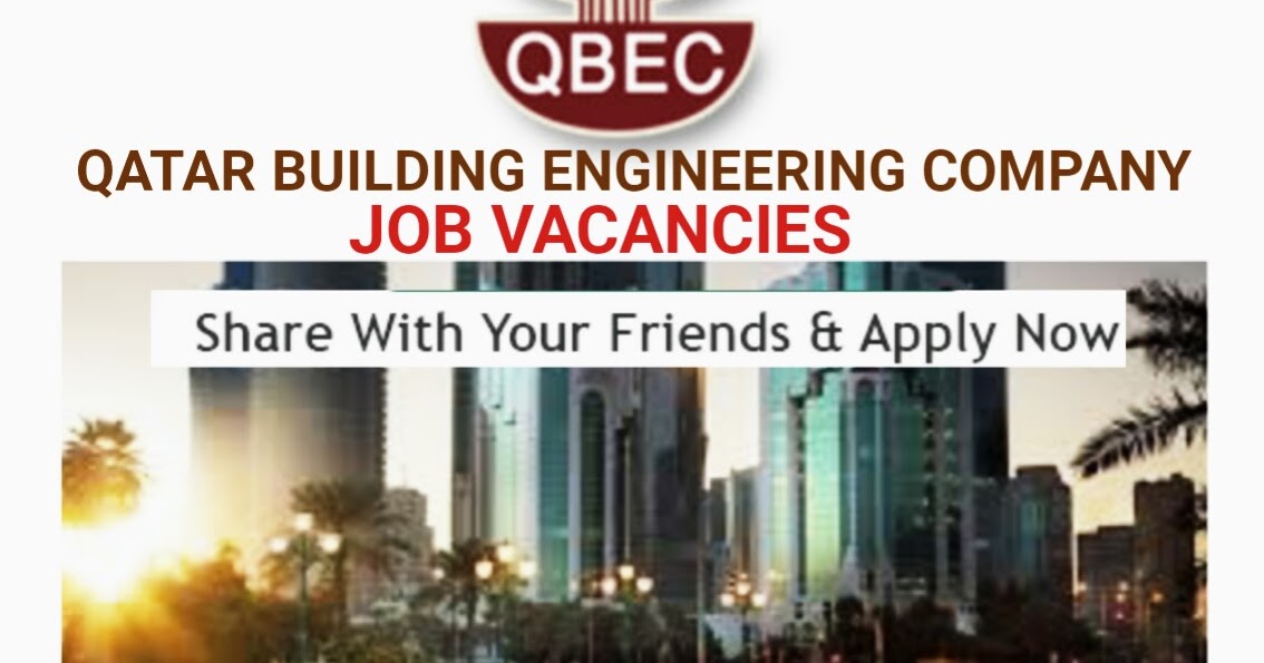 QATAR BUILDING ENGINEERING COMPANY JOB VACANCIES CYNOSURE365