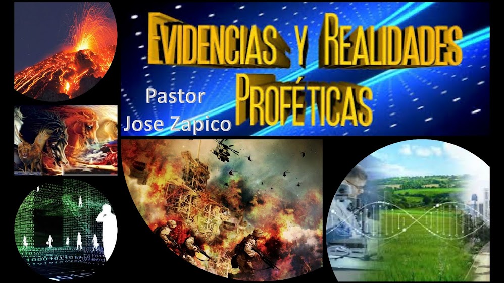 Evidencias y Realidades Profeticas