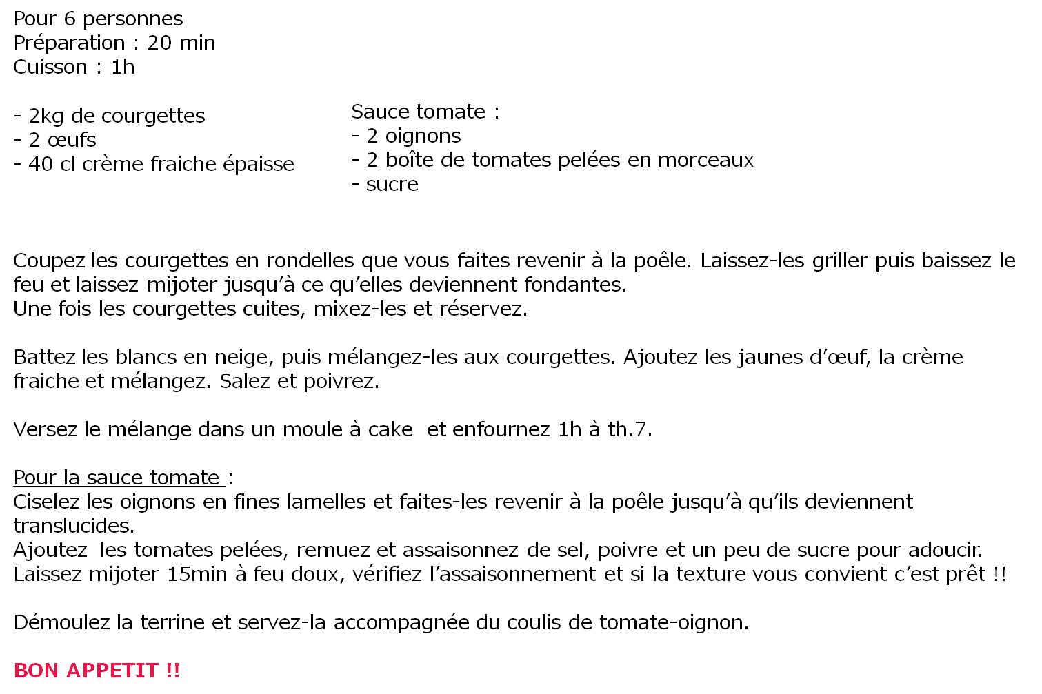 Terrine de courgettes et son coulis de tomates