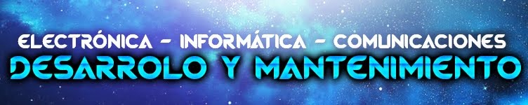 Electrónica - Informática - Comunicaciones (EIC) - Desarrollo y Mantenimiento