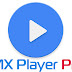 MX PLAYER PRO 1.9.6 {Latest Version 2019} Android with Download Link!!!