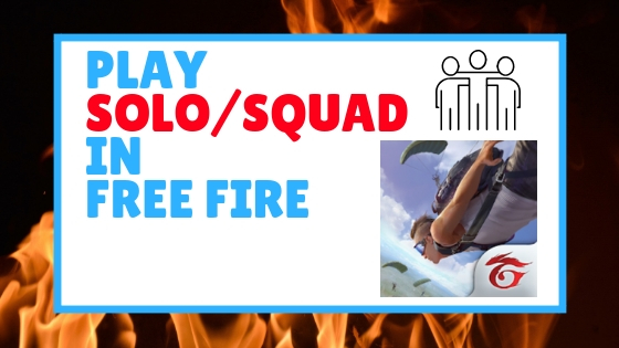 How To Play Duo Squad In Garena Free Fire Easily 2019