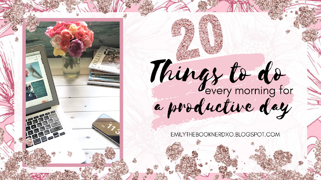 20 THINGS TO DO EVERY MORNING FOR A PRODUCTIVE DAY (FREE CHECKLIST)