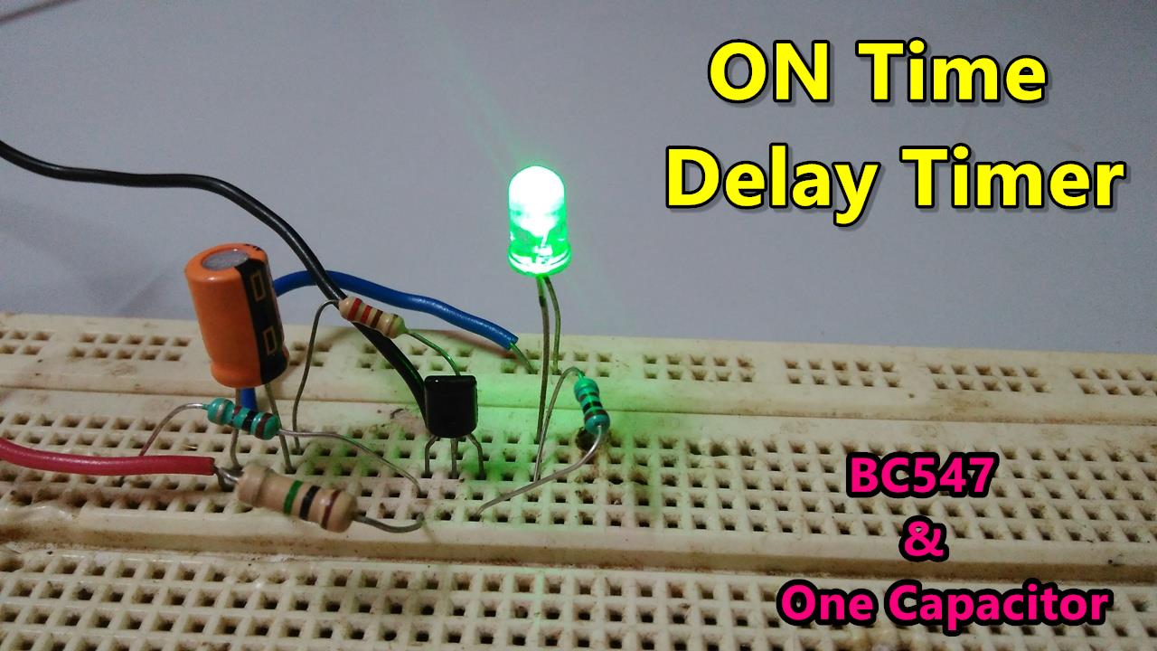 ON Time delay timer by using One NPN Transistor and Capacitor