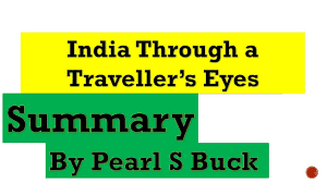 Sumary of  INDIA THROUGH A TRAVELLER’S EYE
