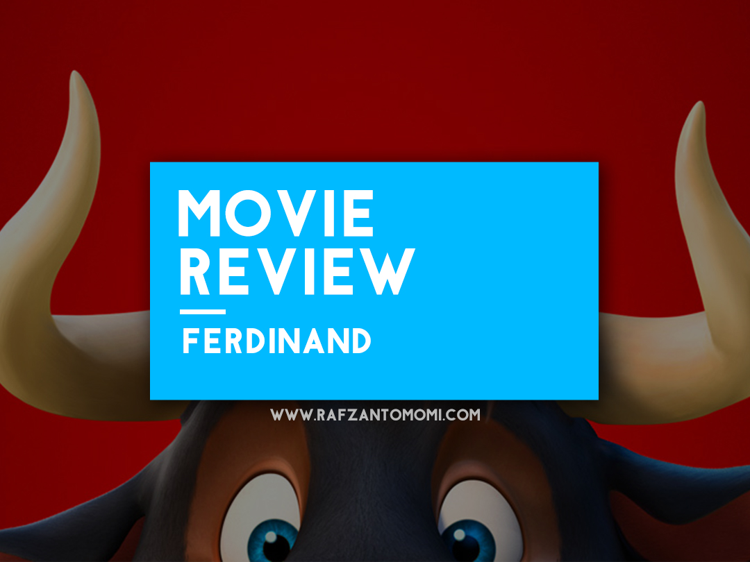 Ferdinand - Movie Review