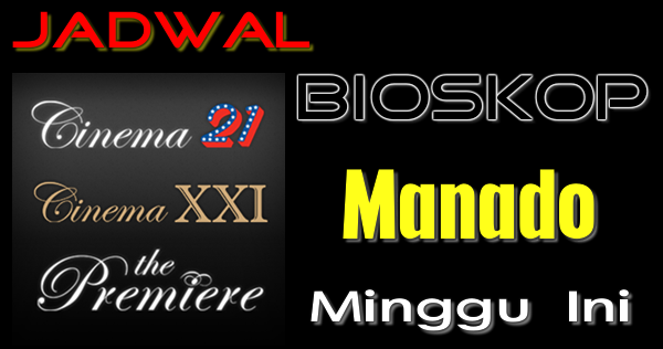 Bioskop Manado Bioskop Manado