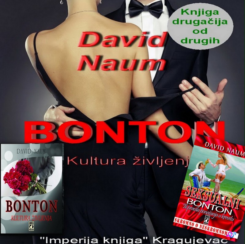 Bonton David Naum Pravilano ponašanje u Kako se ponaša u  Bonton u Bonton kod