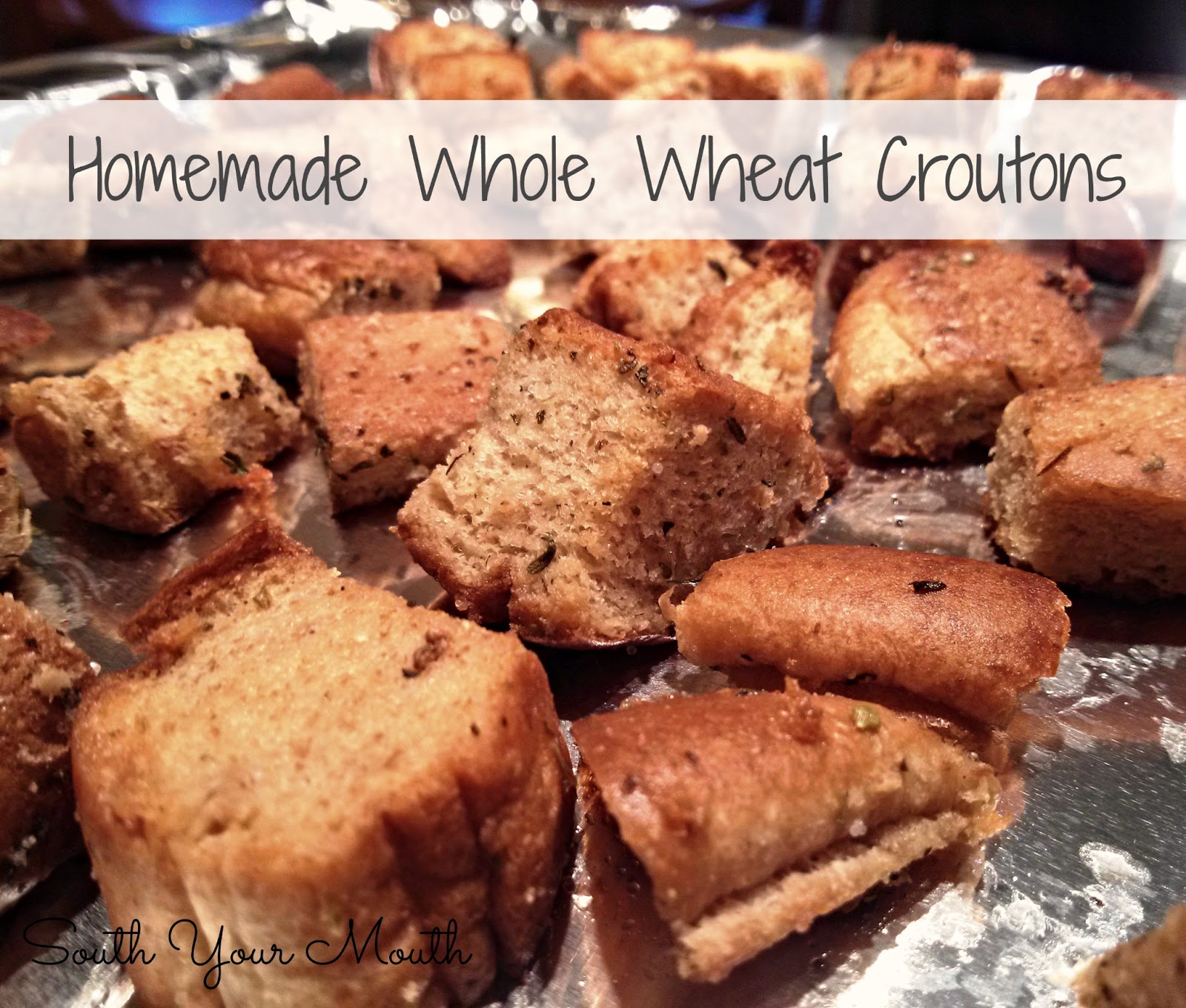 South Your Mouth Homemade Croutons