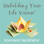 Unfolding Your Life Vision