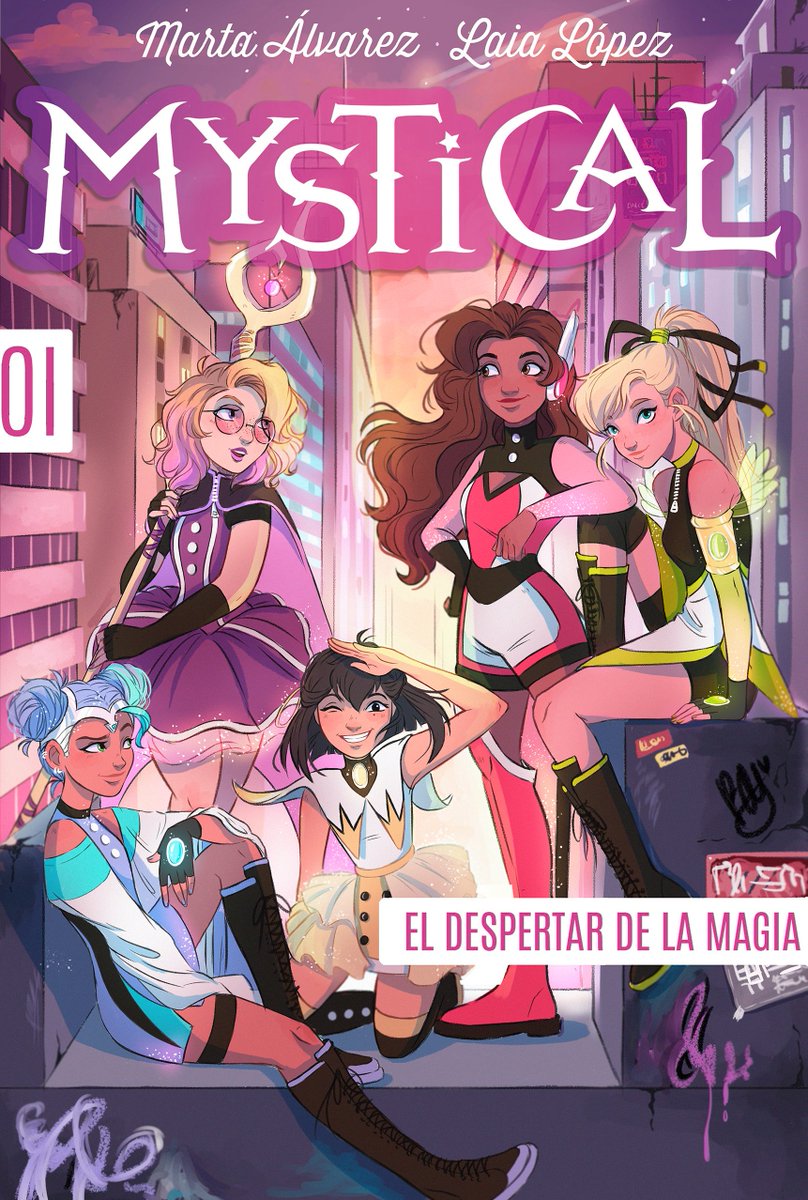 Mystical El despertar de la magia ǀ MARTA ÁLVAREZ Y LAIA LÓPEZ Entre