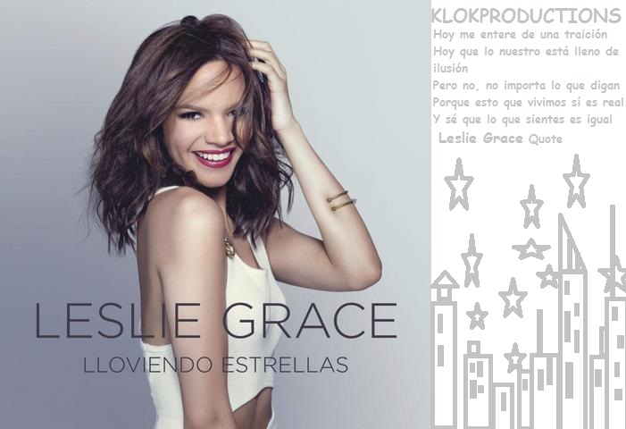  Ke-Lo-Ke-ES-MUSICA-VIDEOS-PROMOCIONES-TUTORIALES-INFORMACION-Slang-Which-Means-Wassupp-People-In-Dominican-Republic-Say-I-Bec-use-They-Kow-Wassup-CULTURA URBANA-Leslie-Grace-Talks-About-Her-New-Album-'Lloviendo-Estrellas'-The-Bachata-Singer-Is-Deliver-Huge-Mature-Sound-Ke-Lo-Ke-Is-A-Dominican-Slang-Which-Means-Wassupp-People-In-Dominican-Republic-Say-I-Bec-use-They-Kow-Wassup-pklokproduction.blogspot.com-http://klokproduction.blogspot.com