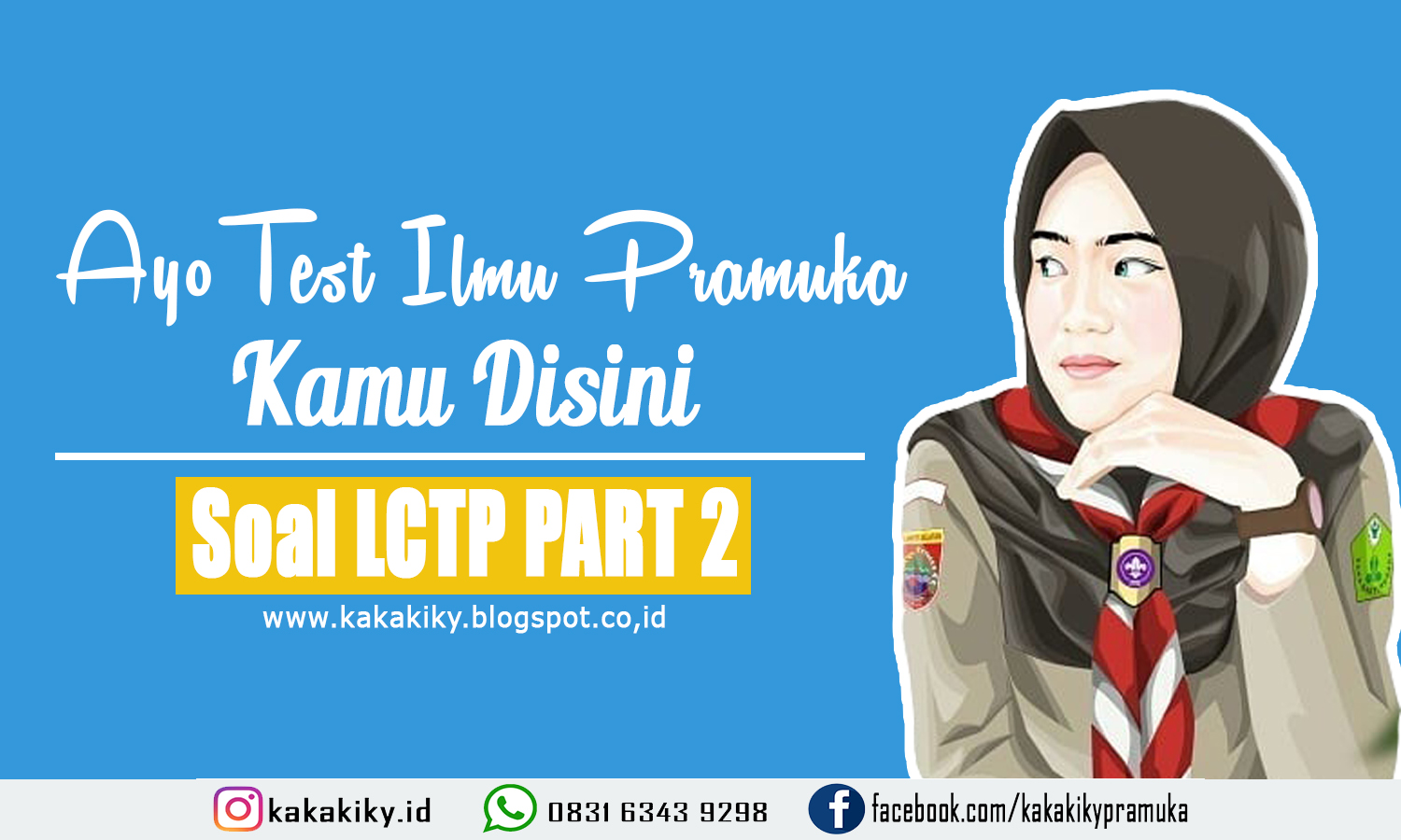 Kumpulan Soal Cerdas Tangkap Pramuka (LCTP) Part 2 Uji