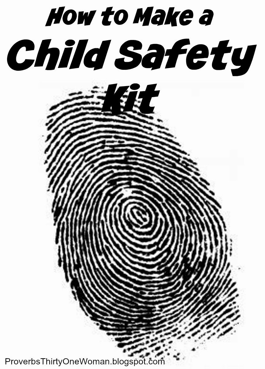 How to Make a Child Safety Kit Proverbs 31 Homestead