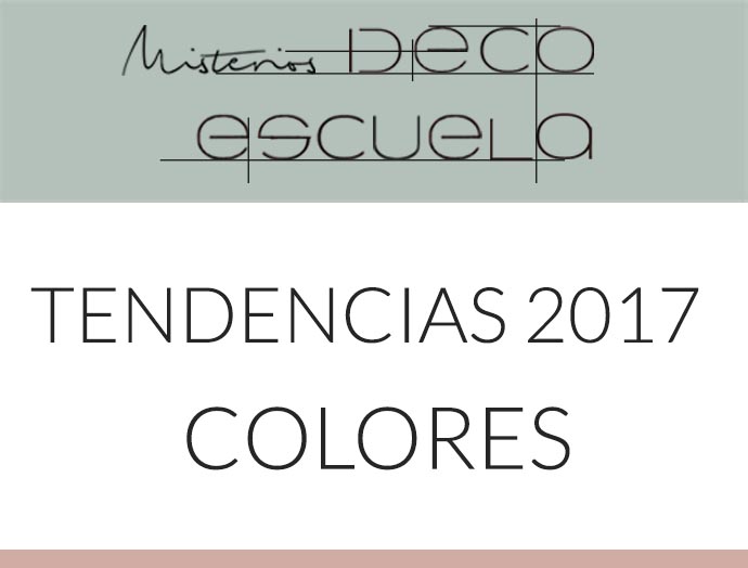 TENDENCIAS EN COLOR 2017 · MI SELECCIÓN PERSONAL